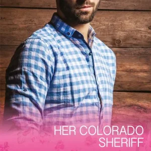 Her Colorado Sheriff (Rocky Mountain Twins, Book 3) (Mills & Boon Cherish) Factory Price