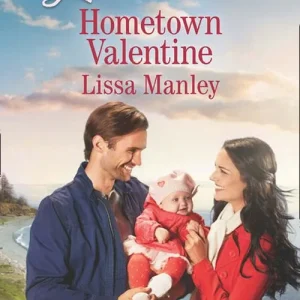 Hometown Valentine (Moonlight Cove, Book 6) (Mills & Boon Love Inspired): First edition Hassle-Free Returns