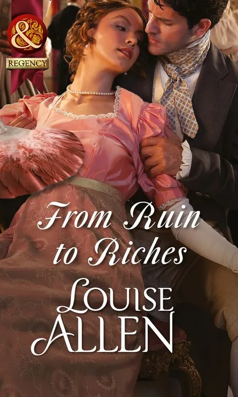 Top Rated From Ruin to Riches (Mills & Boon Historical): First edition
