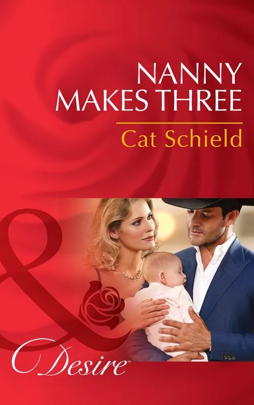Best Price Nanny Makes Three (Texas Cattleman's Club: Lies and Lullabies, Book 3) (Mills & Boon Desire)