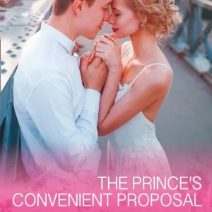 The Prince's Convenient Proposal (Mills & Boon Cherish) Best Seller