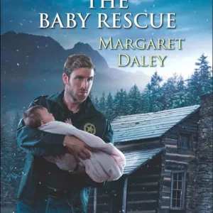 Best Choice The Baby Rescue (Witness Protection) (Mills & Boon Love Inspired Suspense): First edition