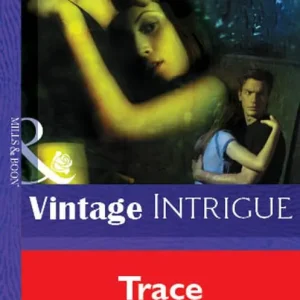 Trace Evidence (Mills & Boon Vintage Intrigue): First edition Authentic
