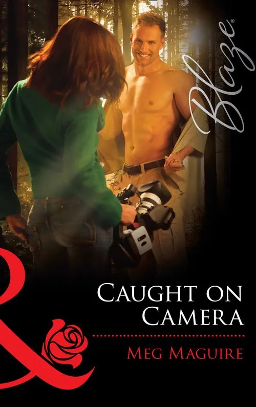 Caught On Camera (Mills & Boon Blaze): First edition Weekend Sale