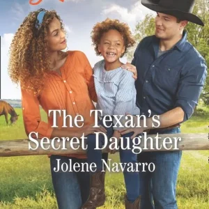 The Texan's Secret Daughter (Cowboys of Diamondback Ranch, Book 1) (Mills & Boon Love Inspired) Instant Buy