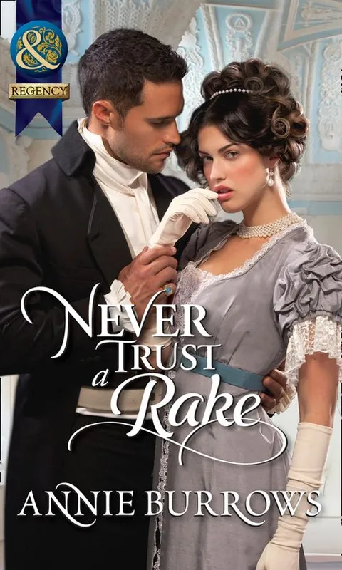 Never Trust a Rake (Mills & Boon Historical): First edition Price Drop