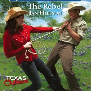 The Rebel (Mills & Boon American Romance): First edition Reduced Price