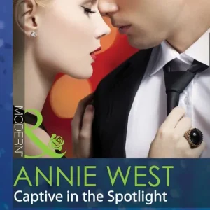 In Demand Captive In The Spotlight (Mills & Boon Modern): First edition