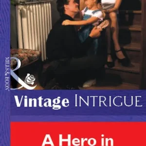 A Hero In Her Eyes (Mills & Boon Vintage Intrigue): First edition Deal