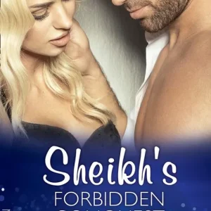 Editor’s Pick Sheikh's Forbidden Conquest (The Howard Sisters, Book 1) (Mills & Boon Modern): First edition