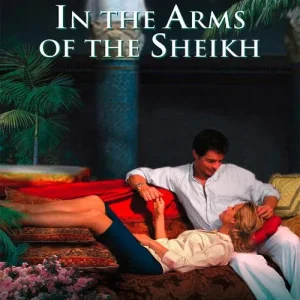 Original In The Arms Of The Sheikh (Mills & Boon Cherish): First edition