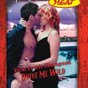Drive Me Wild (Mills & Boon Temptation): First edition Flash Sale