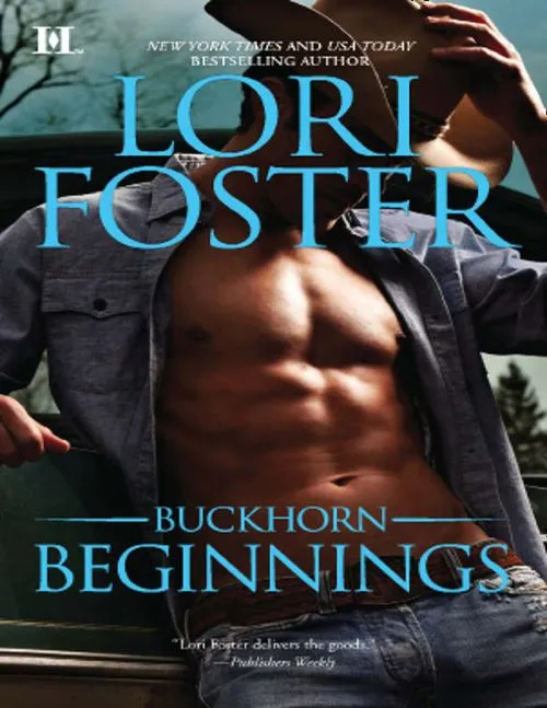 Certified Buckhorn Beginnings: Sawyer (The Buckhorn Brothers) / Morgan (The Buckhorn Brothers): First edition