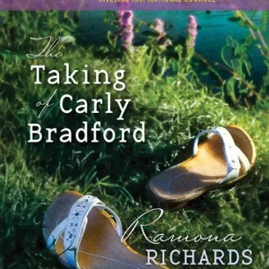 Fan Favorite The Taking Of Carly Bradford (Mills & Boon Love Inspired): First edition