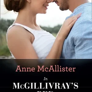 In Mcgillivray's Bed (Mills & Boon Modern): First edition In Demand