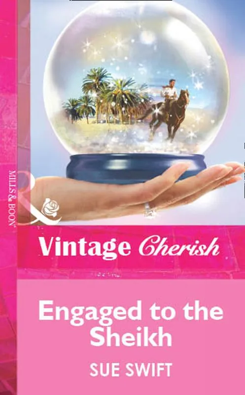 Engaged To The Sheikh (Mills & Boon Vintage Cherish): First edition Hot Deal