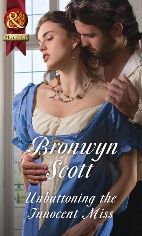 Unbuttoning The Innocent Miss (Wallflowers to Wives, Book 1) (Mills & Boon Historical) Fan Favorite