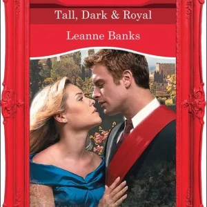 Luxury Tall, Dark & Royal (Dynasties: The Connellys, Book 1) (Mills & Boon Desire): First edition