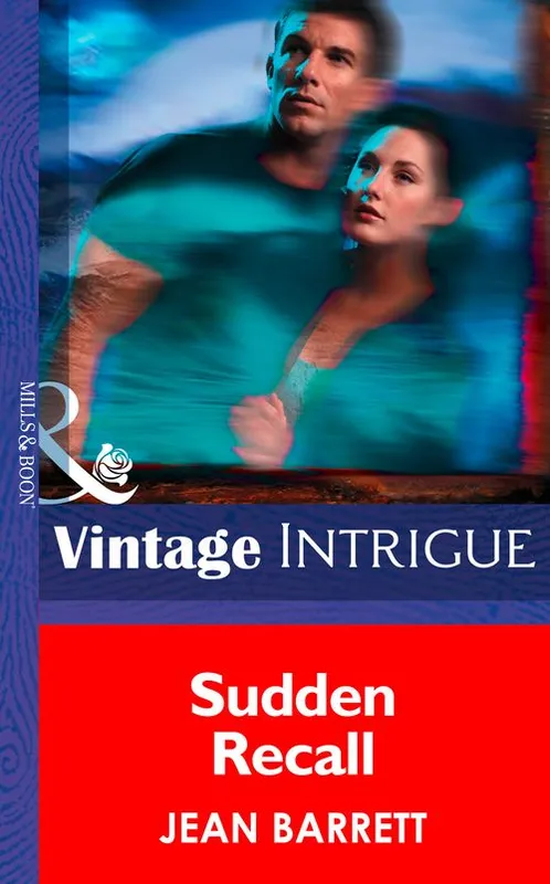 Sudden Recall (Dead Bolt, Book 3) (Mills & Boon Intrigue): First edition Clearance