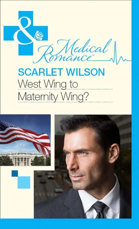 Shop Now West Wing To Maternity Wing! (Mills & Boon Medical): First edition
