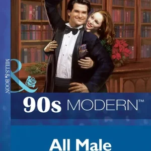 Best Choice All Male (Mills & Boon Vintage 90s Modern): First edition