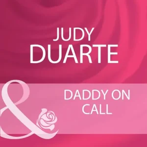 Low Price Daddy On Call (Mills & Boon Cherish): First edition