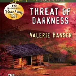 Threat Of Darkness (The Defenders, Book 2) (Mills & Boon Love Inspired Suspense): First edition Editor’s Pick