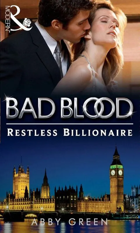 The Restless Billionaire (Bad Blood, Book 0): First edition Shop Now