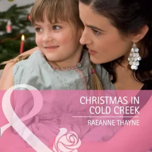 Hot Picks Christmas In Cold Creek (The Cowboys of Cold Creek, Book 10) (Mills & Boon Cherish): First edition