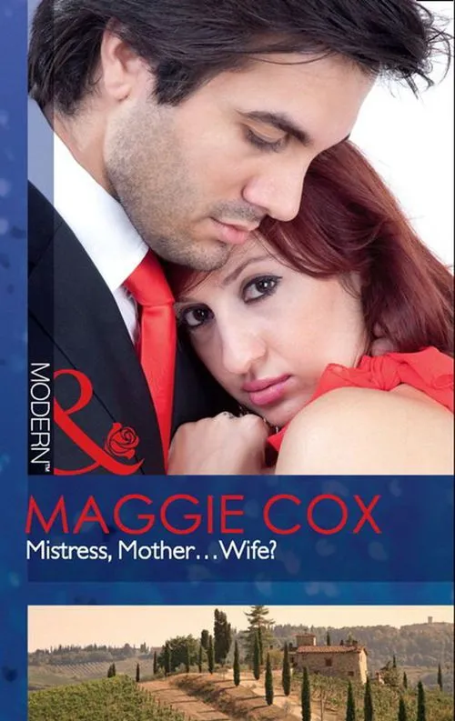 Mistress, Mother…Wife? (Mills & Boon Modern): First edition Free Returns