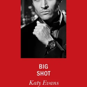 Instant Buy Big Shot (Mills & Boon Desire)