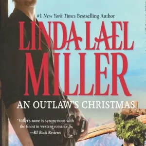 Warranty Included An Outlaw's Christmas (The McKettricks): First edition