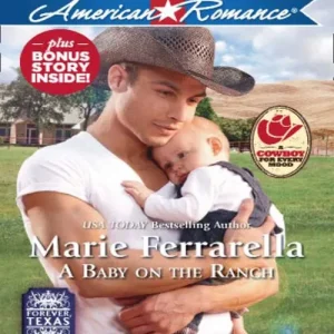 Don’t Miss Out A Baby On The Ranch (Forever, Texas, Book 5) (Mills & Boon American Romance): First edition