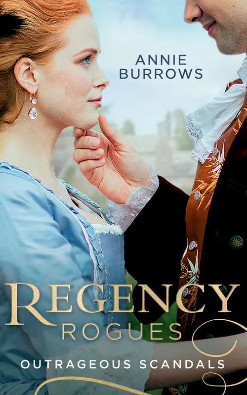 Regency Rogues: Outrageous Scandal: In Bed with the Duke / A Mistress for Major Bartlett Discount