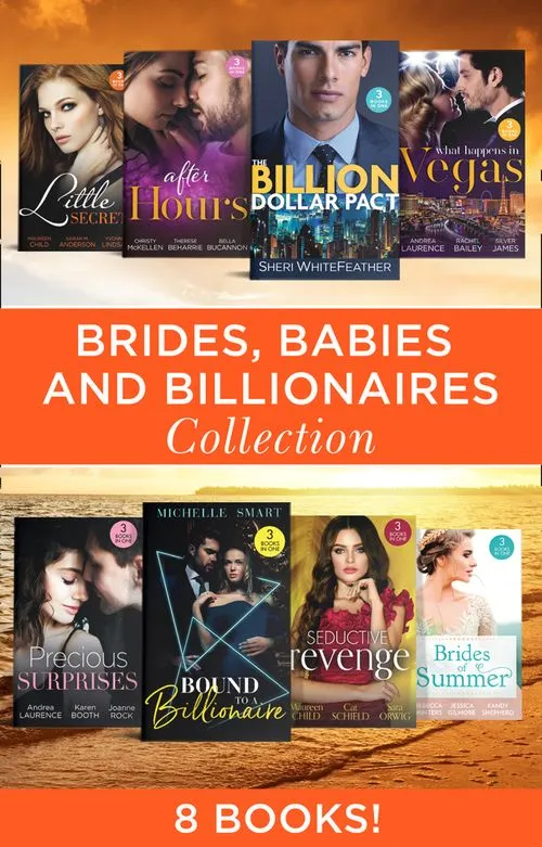 Limited Time Brides, Babies And Billionaires (Mills & Boon Collections)