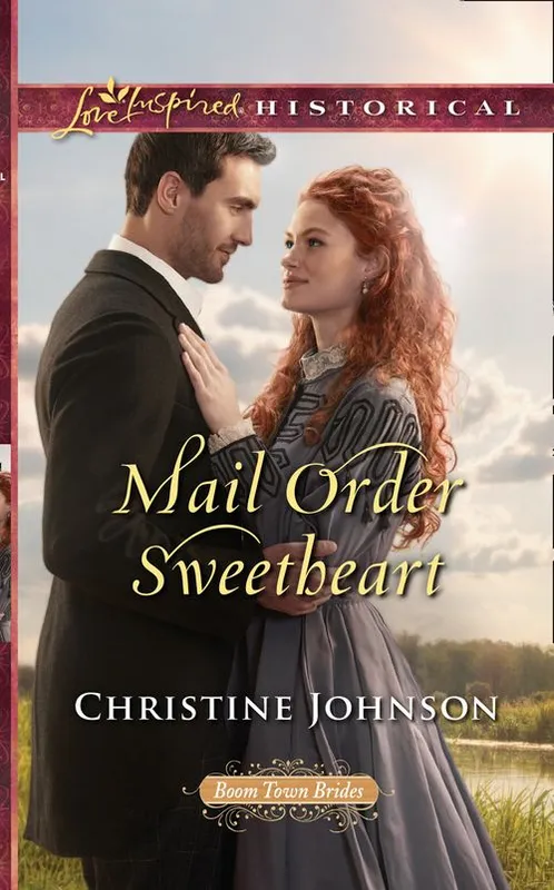 Mail Order Sweetheart (Boom Town Brides, Book 3) (Mills & Boon Love Inspired Historical) Best Price
