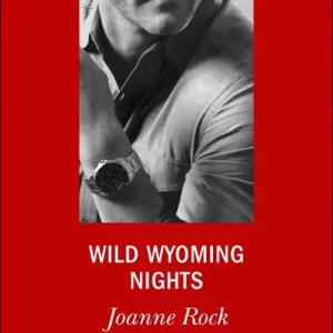 Wild Wyoming Nights (Mills & Boon Desire) Limited Offer