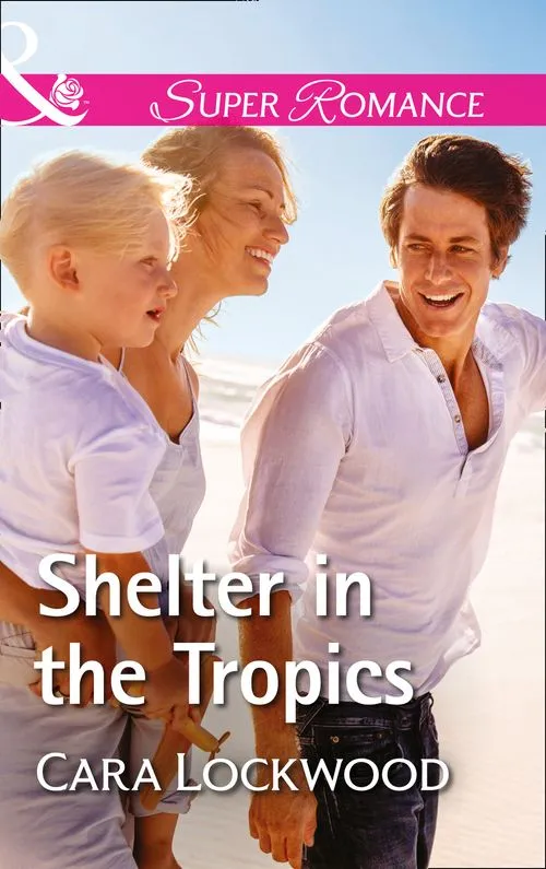 Shelter In The Tropics (Mills & Boon Superromance) Super Sale