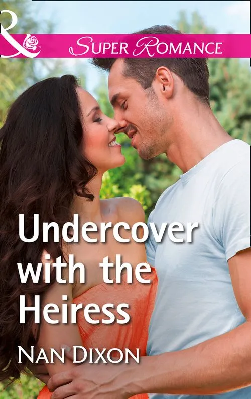 Must Have Undercover With The Heiress (Fitzgerald House, Book 5) (Mills & Boon Superromance)