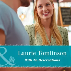 With No Reservations (Mills & Boon Heartwarming) Hot Picks