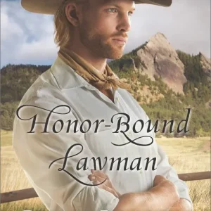Must Have Honor-Bound Lawman (Mills & Boon Love Inspired Historical)