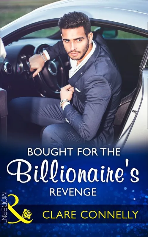Buy Direct Bought For The Billionaire's Revenge (Mills & Boon Modern)