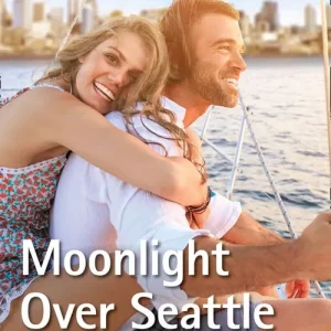Moonlight Over Seattle (Emerald City Stories, Book 1) (Mills & Boon Superromance) Editor’s Pick