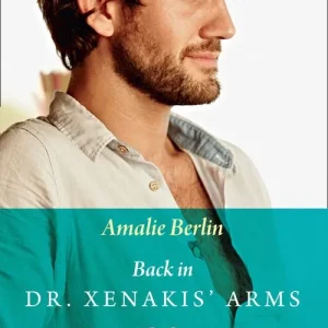 Top Pick Back In Dr Xenakis' Arms (Hot Greek Docs, Book 3) (Mills & Boon Medical)