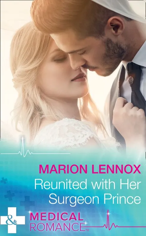 Reunited With Her Surgeon Prince (Mills & Boon Medical) Instant Buy
