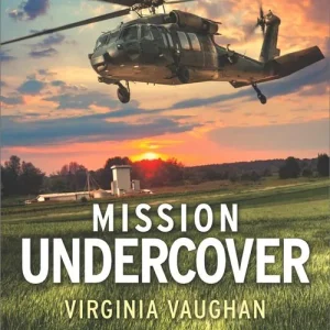 Sale Mission Undercover (Rangers Under Fire, Book 5) (Mills & Boon Love Inspired Suspense)