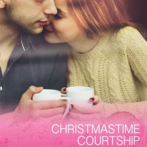 Christmastime Courtship (Matchmaking Mamas, Book 24) (Mills & Boon Cherish) Limited Time