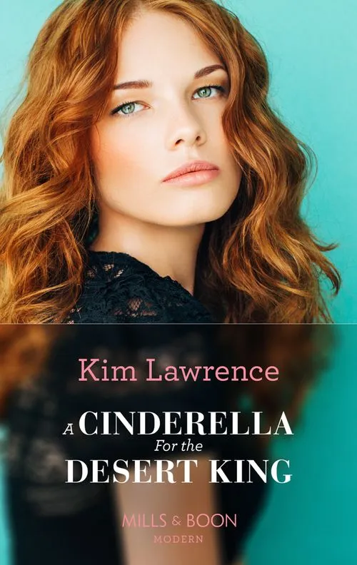 A Cinderella For The Desert King (Mills & Boon Modern) Authentic