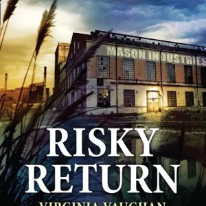 Fresh Stock Risky Return (Covert Operatives, Book 3) (Mills & Boon Love Inspired Suspense)