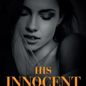 Hot Deal His Innocent Seduction (Guilty as Sin) (Mills & Boon Dare)